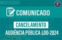 EDITAL DE CANCELAMENTO DE AUDIÊNCIA PÚBLICA 