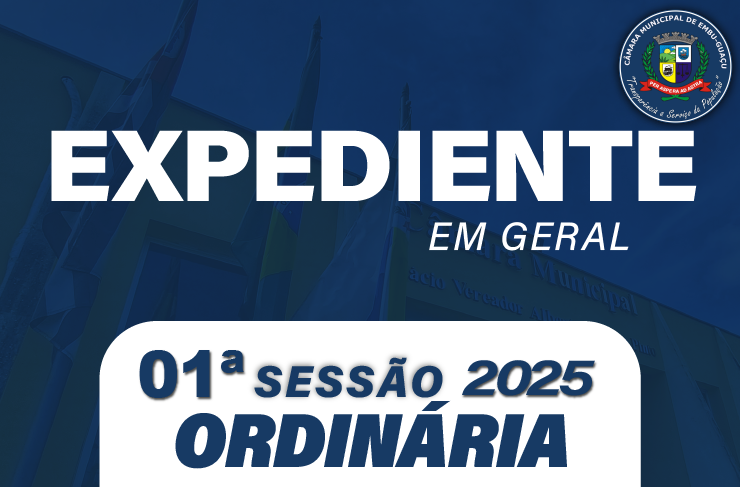 EXPEDIENTE 1ª SESSÃO ORDINÁRIA