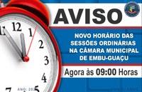 NOVO HORÁRIO DAS SESSÕES ORDINÁRIAS - 09H00