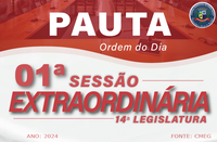 ORDEM DO DIA 1ª SESSÃO EXTRAORDINÁRIA