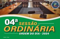 ORDEM DO DIA DA 04ª SESSÃO ORDINÁRIA