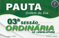 ORDEM DO DIA DA 03ª SESSÃO ORDINÁRIA