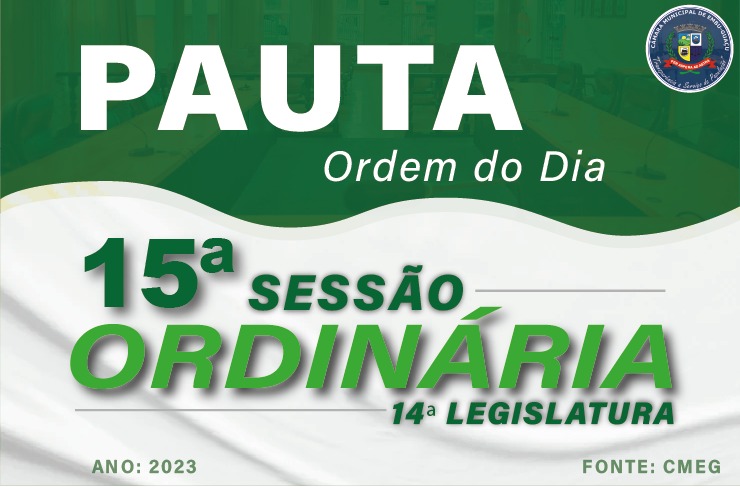 ORDEM DO DIA DA 15ª SESSÃO ORDINÁRIA