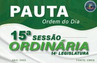 ORDEM DO DIA DA 15ª SESSÃO ORDINÁRIA