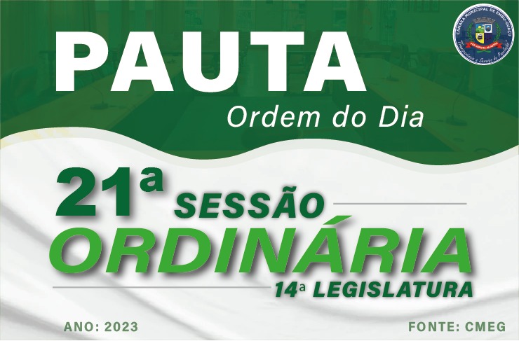 ORDEM DO DIA DA 21ª SESSÃO ORDINÁRIA