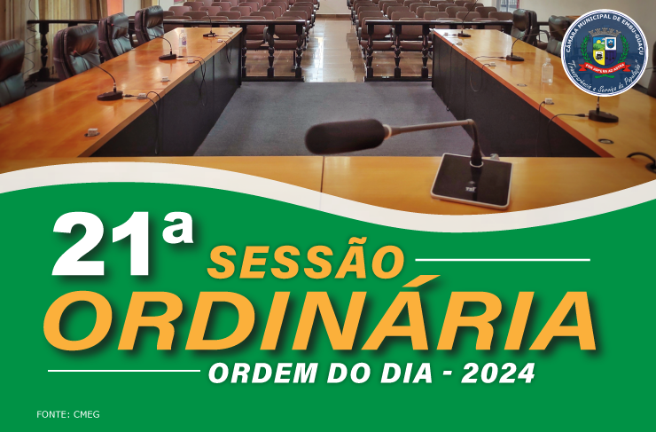 ORDEM DO DIA DA 21ª SESSÃO ORDINÁRIA