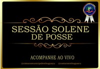 SESSÃO DE POSSE DOS ELEITOS